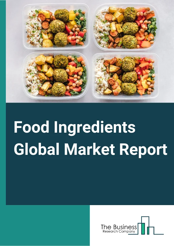 Food Ingredients Global Market Report 2024 – By Product Type (Starches, Vegetable Oils And Fats, Natural Sweeteners, Enzymes And Antioxidants, Natural Flavorings And Colors, Functional Ingredients, Other Product Types), By Function (Flavors And Color Additives, Preservatives, Fat Replacers, Sweeteners, Emulsifier, Stabilizers And Binders, Thickeners, Ph Control Agents, Nutrients, Other Functions), By Application (Pharmaceuticals, Food And Beverages, Animal Feed, Other Applications) – Market Size, Trends, And Global Forecast 2024-2033