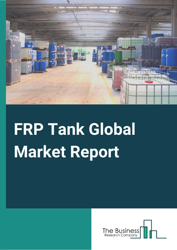 Global FRP Tank Market Report 2024