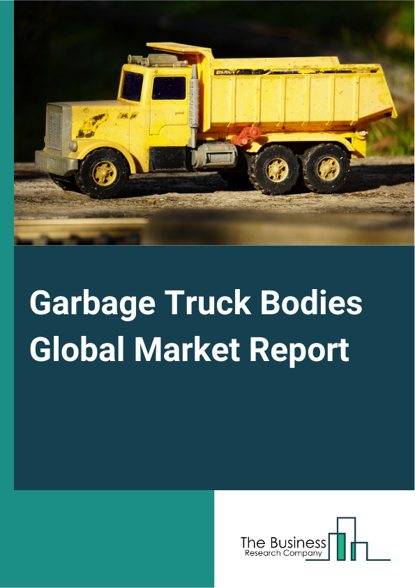 Global Garbage Truck Bodies Market Report 2025