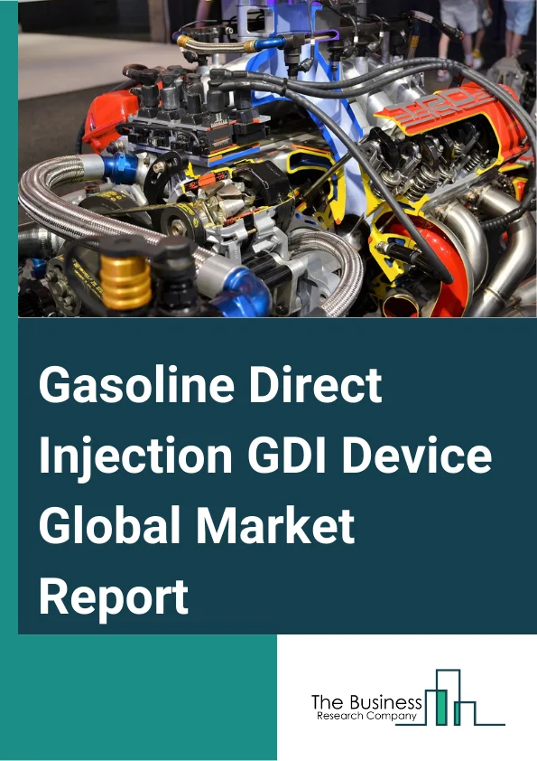 Gasoline Direct Injection GDI Device