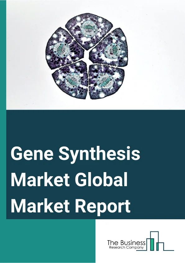 Gene Synthesis Market Global Market Report 2023