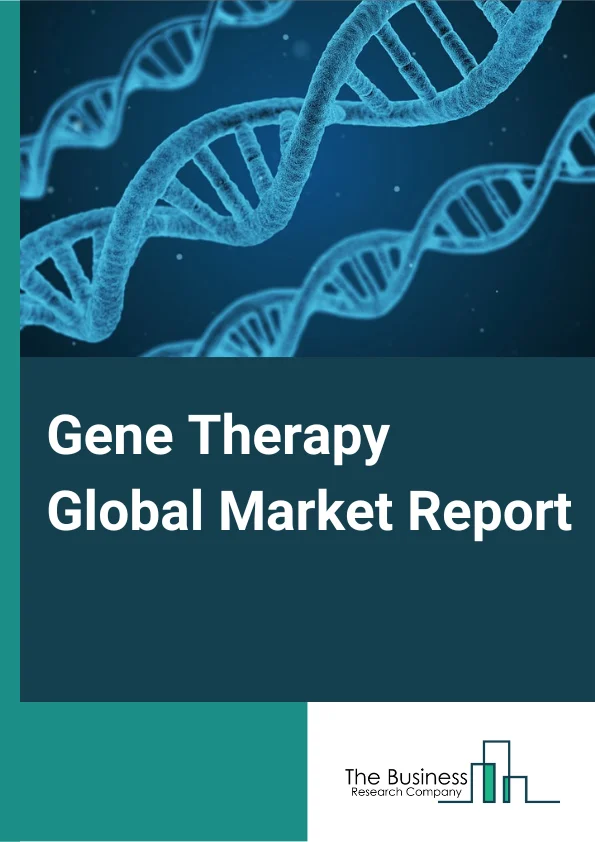 Gene Therapy Global Market Report 2024 – By Gene Therapy Type (Germline Therapy, Somatic Cell Therapy), By Vector (Viral Vector, Non-Viral Vector), By Application (Oncology, Orphan Disease, Knee Osteoarthritis, Neurological Disorders), By End Users (Biopharmaceutical Companies, Research Institutes, Other End Users) – Market Size, Trends, And Global Forecast 2024-2033
