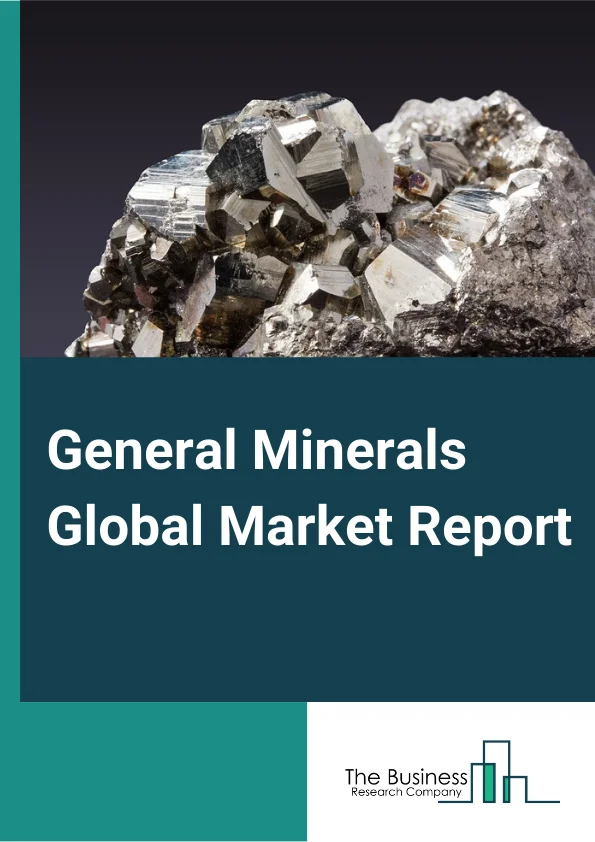 General Minerals Market Report 2023