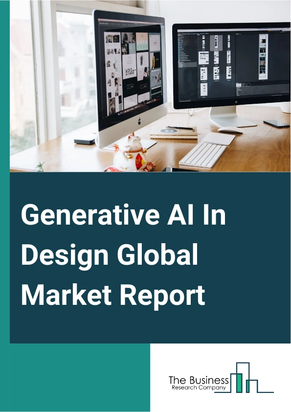 Global Generative AI In Design Market Report 2025