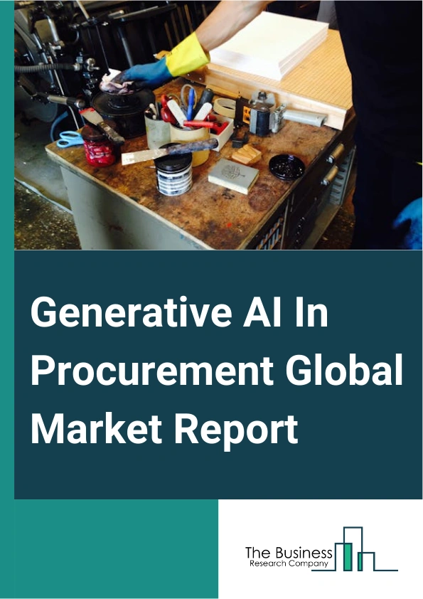 Global Generative AI In Procurement Market Report 2025