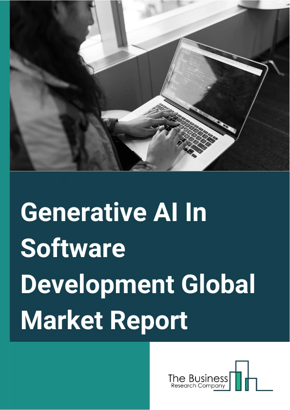Global Generative AI In Software Development Market Report 2025