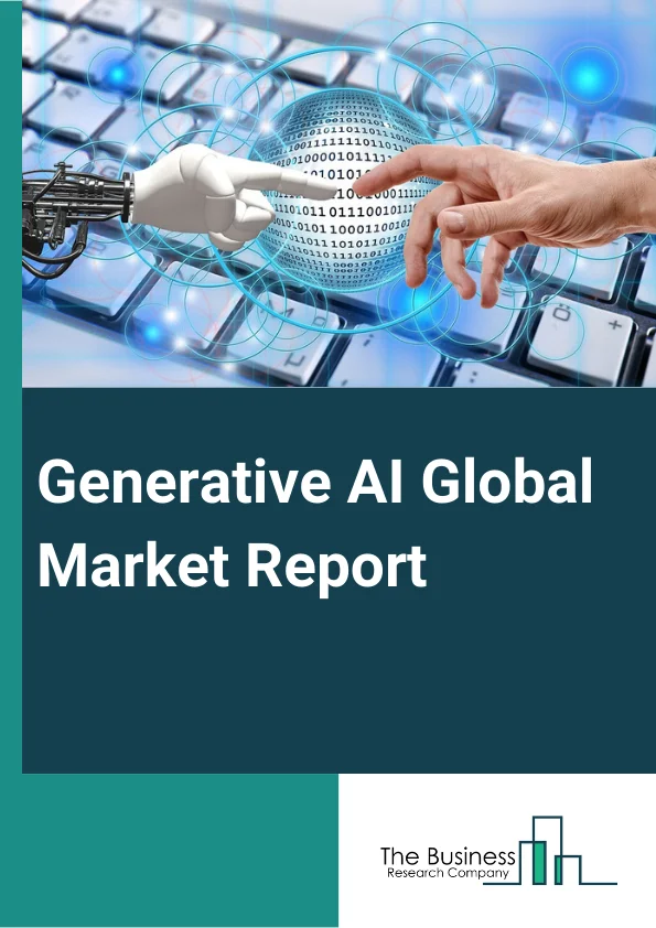 Generative AI Global Market Report 2025 – By Component (Software, Services), By Offering Type (Image, Video, Speech, Other Offering Types), By Technology (Generative Adversarial Networks (GANs), Transformer, Variational Autoencoder (VAE), Diffusion Networks), By End-User (Media And Entertainment, BFSI (Banking, Financial Services and Insurance), IT And Telecom, Healthcare, Automotive And Transportation, Other End-Users) – Market Size, Trends, And Global Forecast 2025-2034