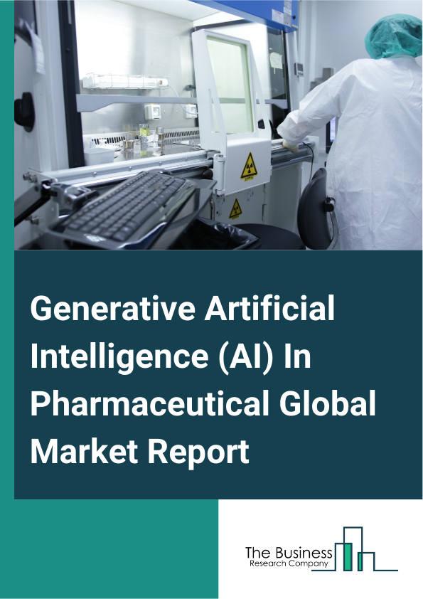 Global Generative Artificial Intelligence (AI) In Pharmaceutical Market Report 2025