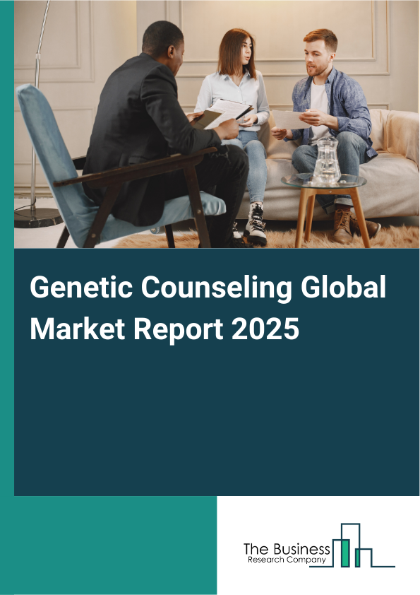 Global Genetic Counseling Market Report 2025