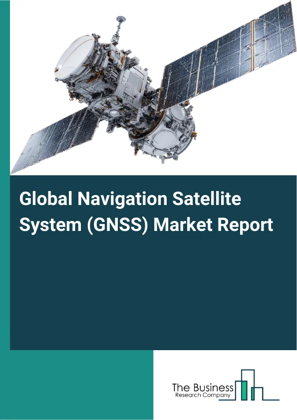 Global Navigation Satellite System (GNSS) Market Report Infographic Image