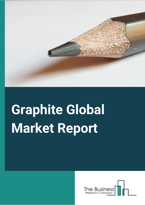 Graphite Global Market Report 2023– By Type (Flake Graphite, Non-Flake Graphite), By Application (Refractories, Batteries, Lubricants/Crucibles, Foundry, Pencils, Other Appplications), By Flake Size (Jumbo, Large, Medium, Small, Fine), By Product (Natural Graphite, Synthetic Graphite) – Market Size, Trends, And Global Forecast 2023-2032