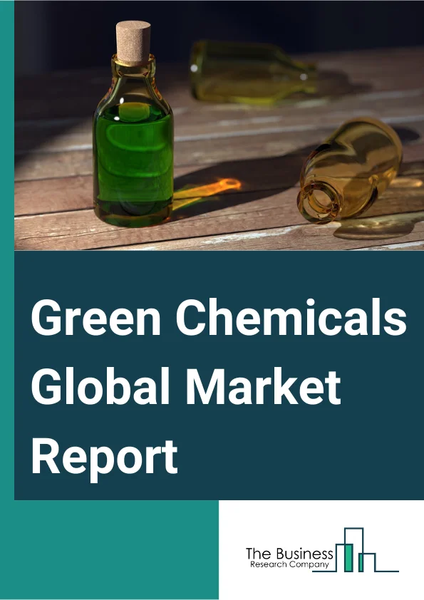 Green Chemicals Global Market Report 2024 – By Type (Bio-Alcohols, Bio-Organic Acids, Bio-Ketones, Biopolymers, Other Types), By Technology (Bioprocessing, Fermentation, Enzymatic Processes, Metabolic Engineering, Other Technologies), By Raw Materials (Agricultural Waste, Biomass, Microorganisms, Sugar And Starch Crops, Other Raw Materials), By Applications (Construction, Healthcare, Pharmaceuticals And Personal Care Products, Packaging, Food And Beverages, Paints And Coatings, Automotive, Agriculture, Other Applications) – Market Size, Trends, And Global Forecast 2024-2033