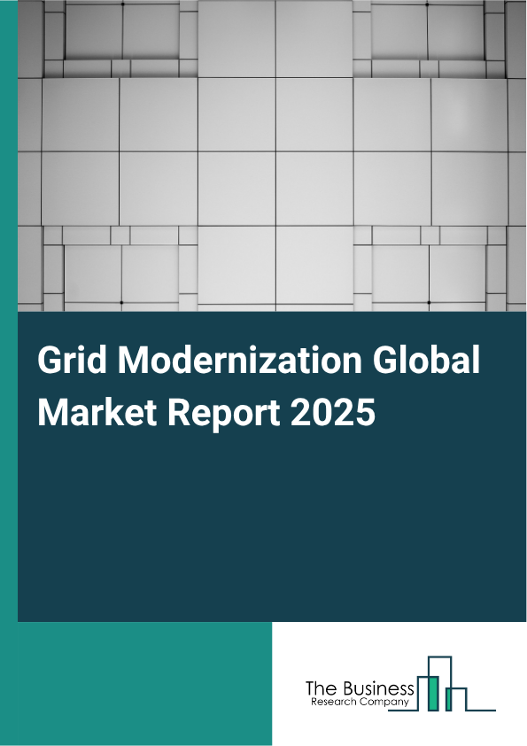 Global Grid Modernization Market Report 2025