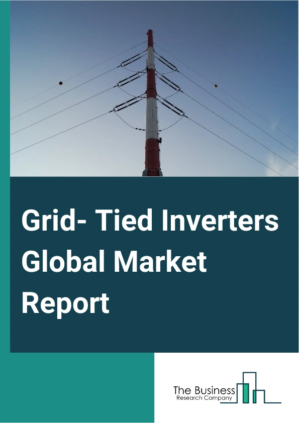 Global Grid- Tied Inverters Market Report 2025
