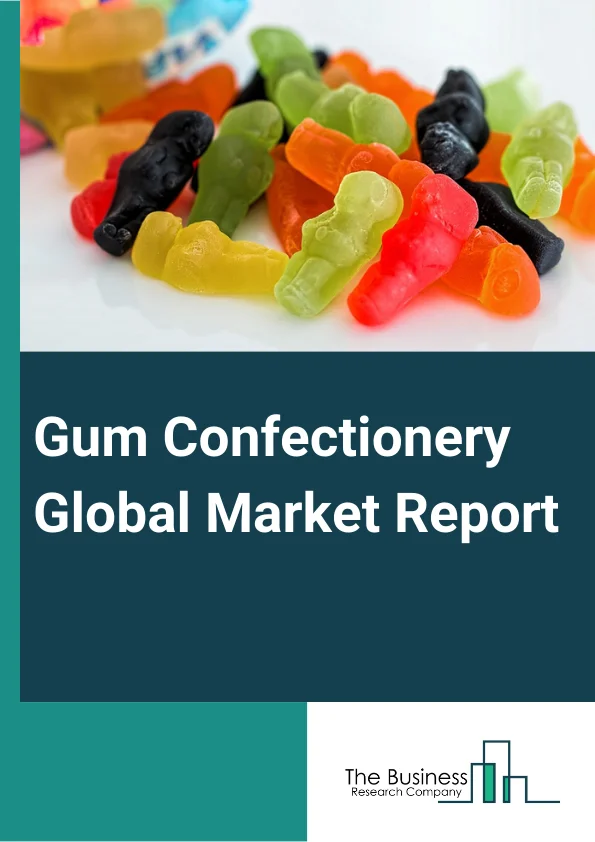 Gum Confectionery Global Market Report 2024 – By Type (Sugared Gum, Sugar-Free Gum), By Form (Sticks Or Tabs, Pellets Or Pillows, Liquid Filled Gum, Other Forms), By Distribution Channel (Supermarket Or Hypermarket, Specialty Stores, E-Commerce, Other Distribution Channels) – Market Size, Trends, And Global Forecast 2024-2033