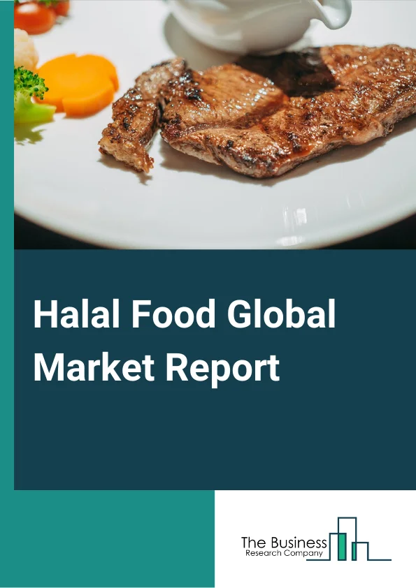 Halal Food Global Market Report 2024 – By Product (Meat, Poultry, And Seafood, Fruits And Vegetables, Dairy Products, Cereals And Grains, Oil, Fats And Waxes, Confectionary), By Distribution Channel (Hypermarkets, Supermarkets, Online Stores, Specialty Stores), By Application (Restaurant, Hotel, Home, Other Applications) – Market Size, Trends, And Global Forecast 2024-2033