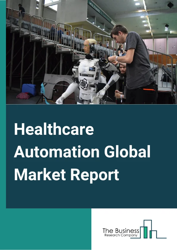 Healthcare Automation Market Report 2023