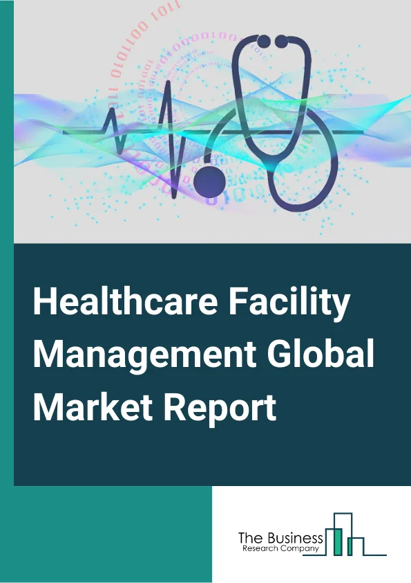 Healthcare Facility Management