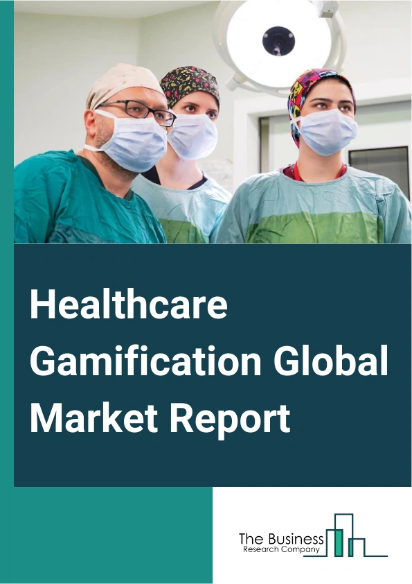 Healthcare Gamification