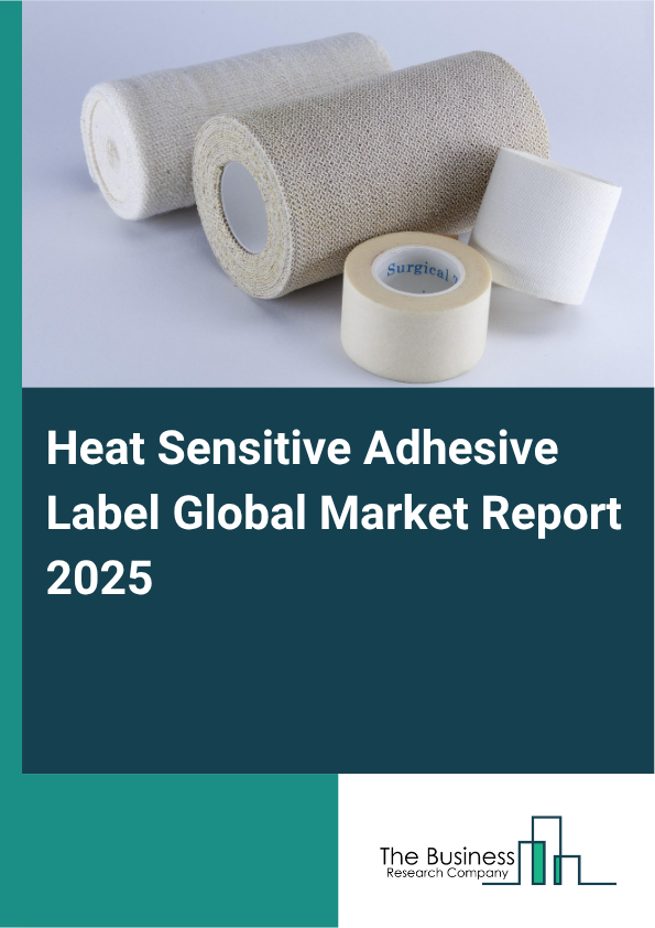 Global Heat Sensitive Adhesive Label Market Report 2025