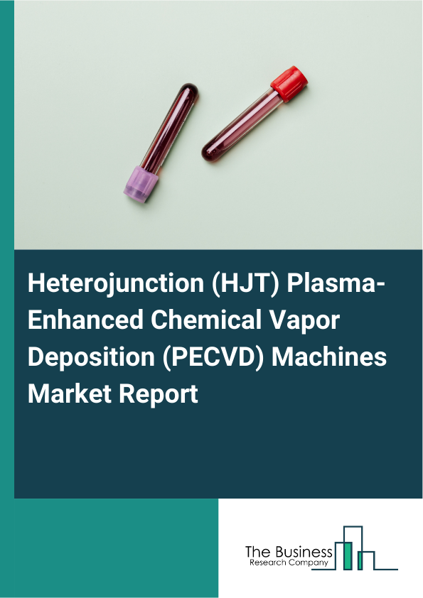 Heterojunction (HJT) Plasma-Enhanced Chemical Vapor Deposition (PECVD) Machines Market Report Infographic Image