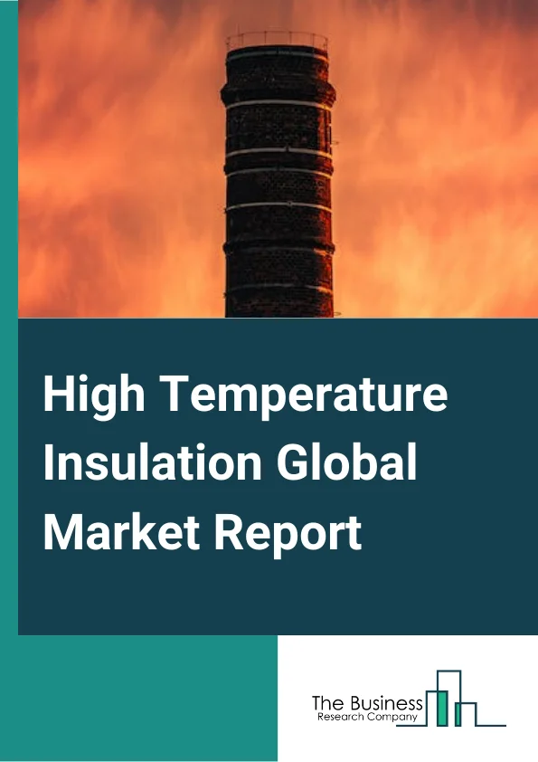 High Temperature Insulation