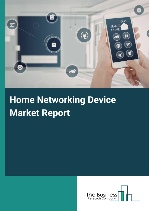 Home Networking Device Market Report Infographic Image