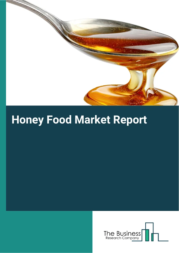 Honey Food Market Report Infographic Image