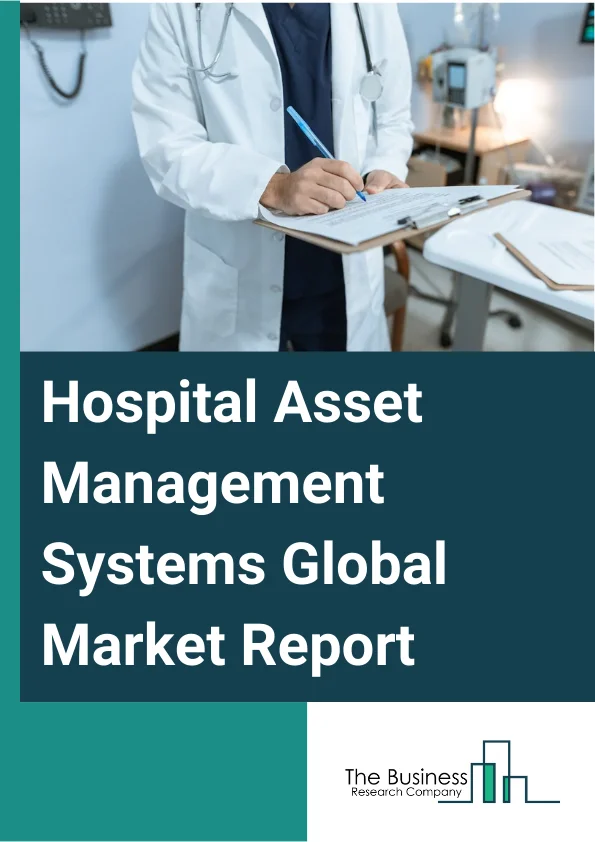 Hospital Asset Management Systems