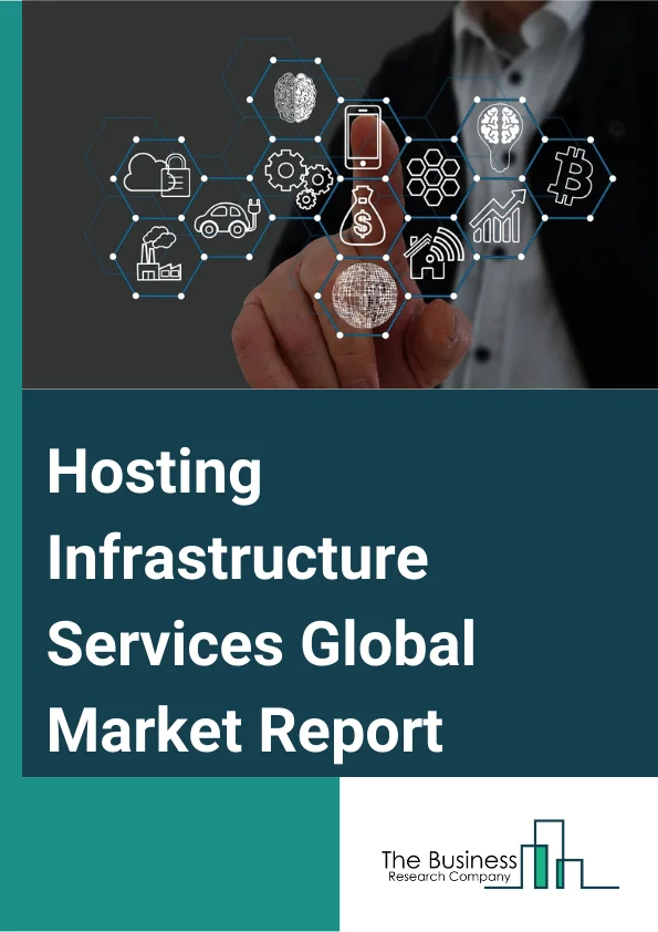 Hosting Infrastructure Services