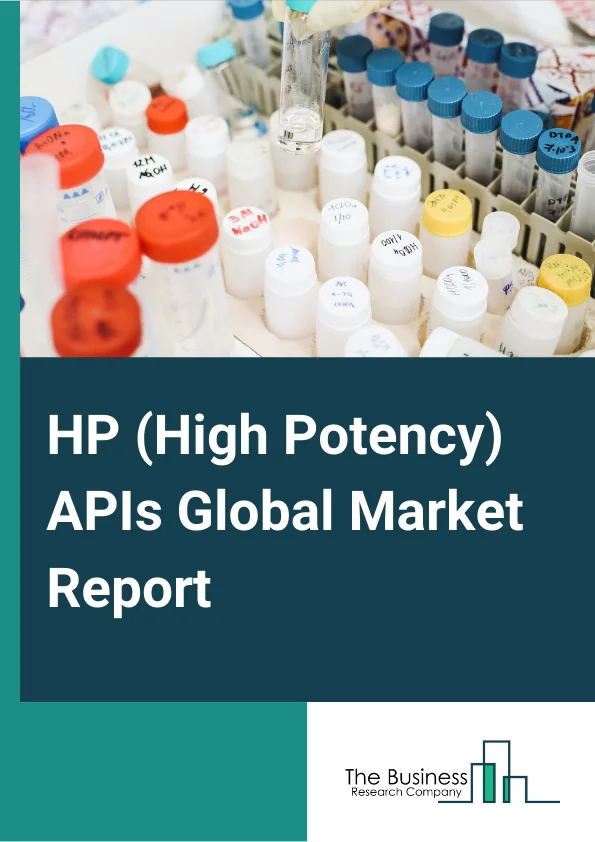 HP (High Potency) APIs Global Market Report 2023 – By Type (Innovative HPAPI, Generic HPAPI), By Synthesis Type (Synthetic HPAPI, Biotech HPAPI), By Therapeutic Application (Oncology, Harmonal Disorder, Glaucoma, Other Therapeutic Applications (Respiratory Disorders, CVD, Diabetes, Cosmetology, and Erectile Dysfunction) – Market Size, Trends, And Market Forecast 2023-2032