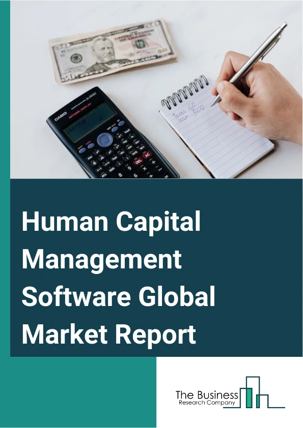 Global Human Capital Management Software Market Report 2025
