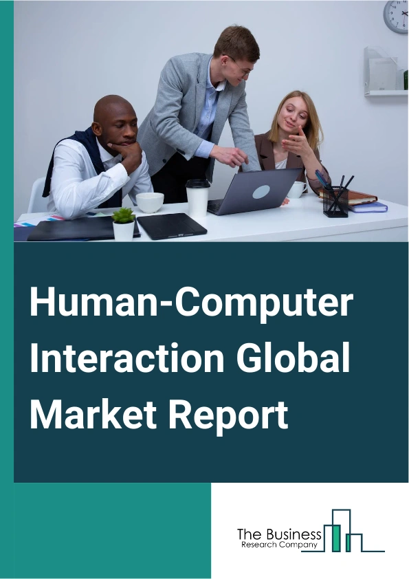 Global Human-Computer Interaction Market Report 2025