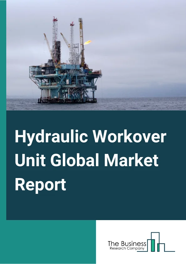 Hydraulic Workover Unit Global Market Report 2023 – By Service (Workover, Snubbing), By Installation (Skid Mounted, Trailer Mounted), By Capacity (0 50 tonnes, 51 150 tonnes, Above 150 tonnes), By Application (Onshore, Offshore) – Market Size, Trends, And Global Forecast 2023-2032