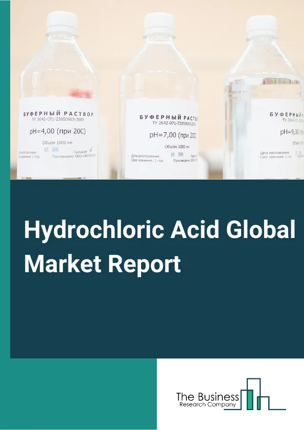 Hydrochloric Acid Market Report 2023