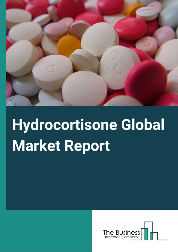 Global Hydrocortisone Market Report 2025