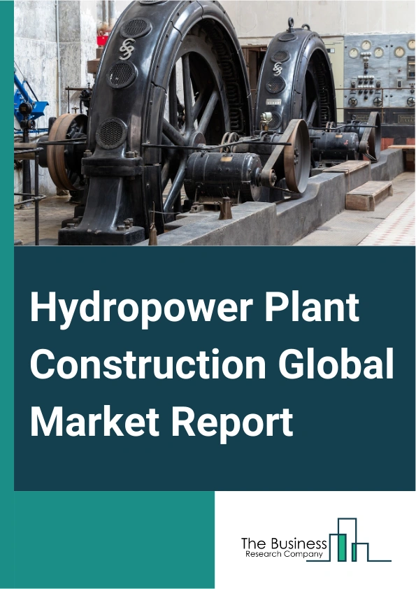 Hydropower Plant Construction