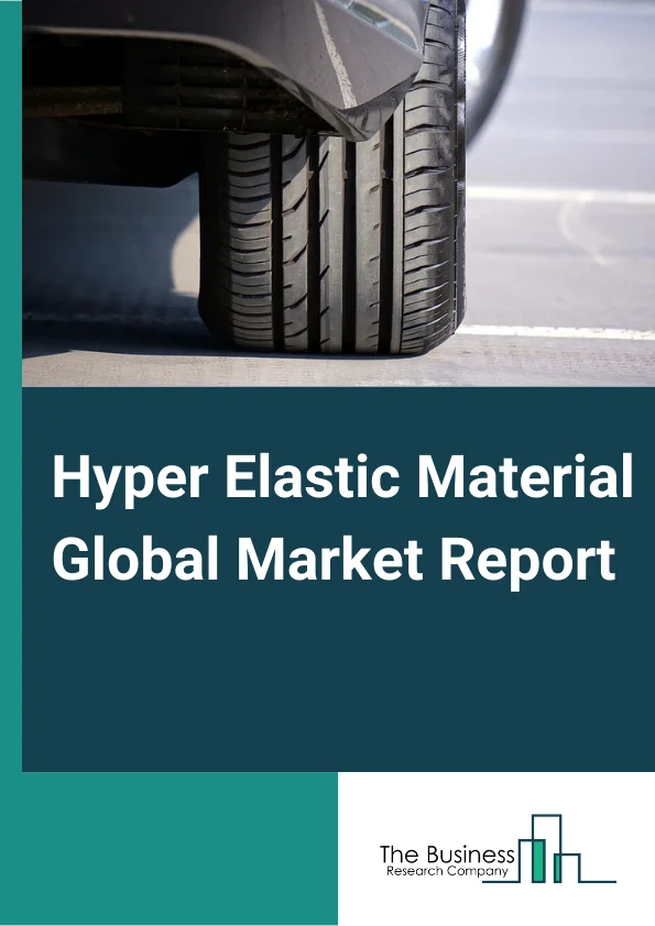 Hyper Elastic Material