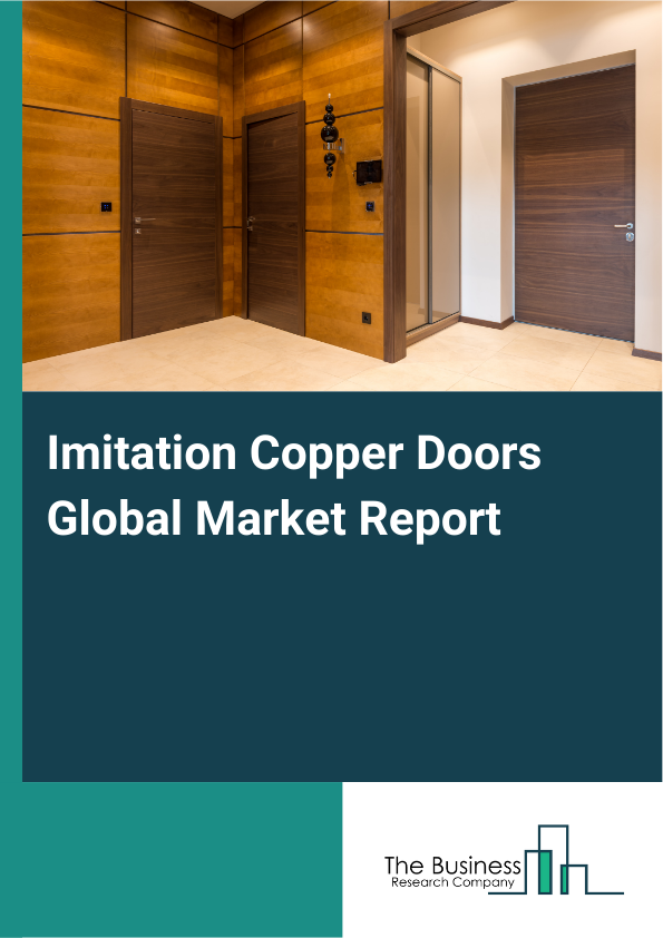 Global Imitation Copper Doors Market Report 2025