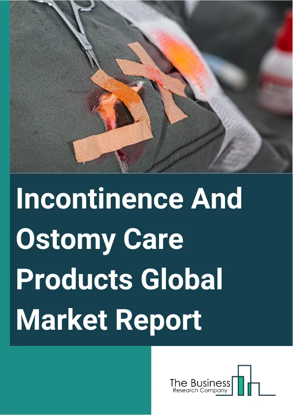 Incontinence And Ostomy Care Products Global Market Report 2025 – By Type (Incontinence Care Products, Ostomy Care Products), By Disease Type (Crohn’s Disease, Ulcerative Colitis, Cancer, Diarrhea, Urinary Incontinence), By Application (Protection And Cleansing, Security And Leakage Control, Odor Control, Other Applications), By End-User (Hospitals, Clinics, Ambulatory Surgical Centers, Home Care Settings, Other End-users) – Market Size, Trends, And Global Forecast 2025-2034