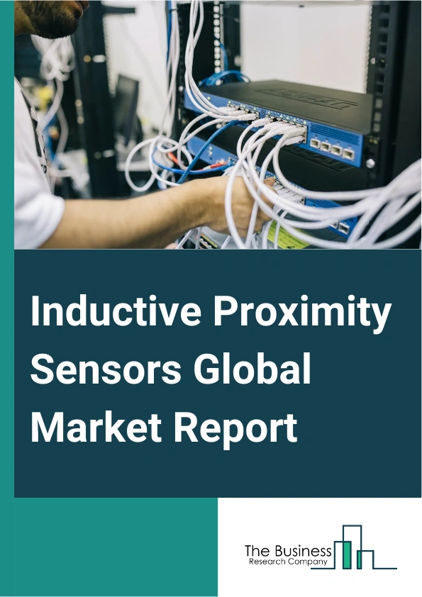 Global Inductive Proximity Sensors Market Report 2025