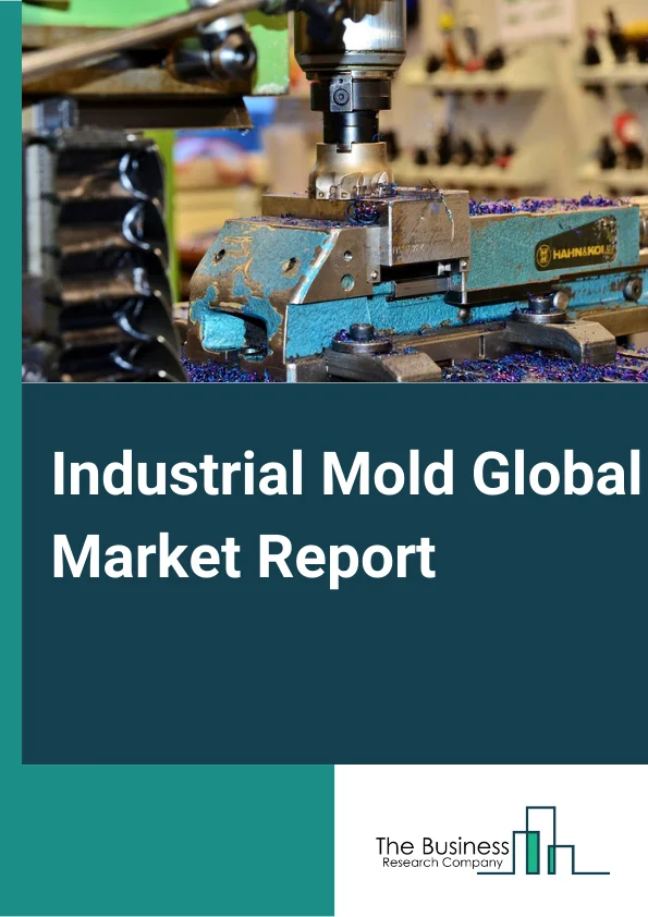 Industrial Mold Global Market Report 2023 – By Type (Metal Molds, Other Material Molds), By Material (Plastics, Glass, Rubber), By Application (Manufacturing, Automotive, Other Applications) – Market Size, Trends, And Global Forecast 2023-2032