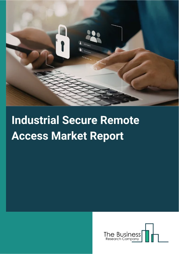 Industrial Secure Remote Access Market Report Infographic Image