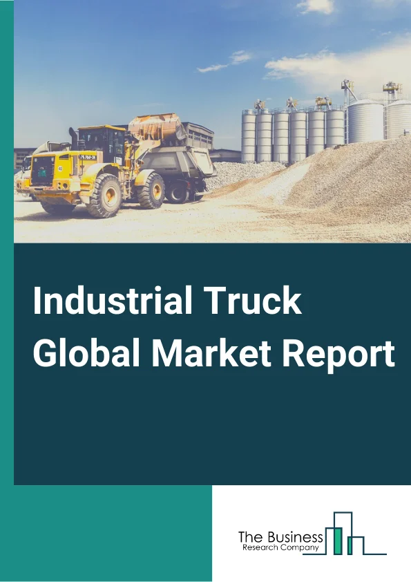 Industrial Truck Global Market Report 2025 – By Type (Pallet Truck, Lifting Truck, Forklift Truck, Platform Truck, Other Types), By Power (Fuel Operated, Electric Operated), By Application (Mining Application, Logistics Application, Construction Application, Other Applications), By End-Use Industry (Aviation Industry, Construction Industry, Manufacturing Industry, Transport And Shipping Industry ) – Market Size, Trends, And Global Forecast 2025-2034