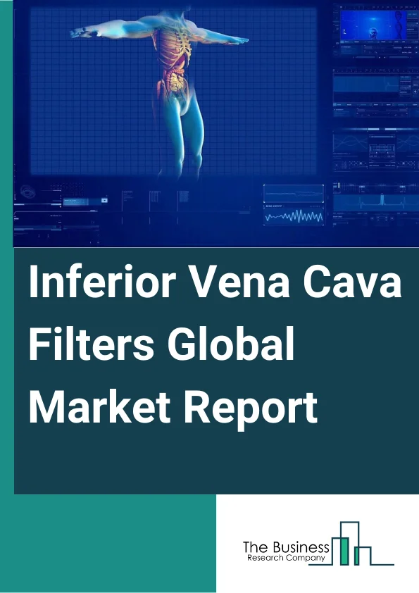 Inferior Vena Cava Filters