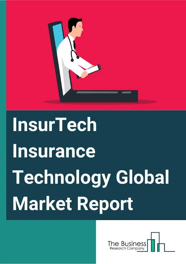 InsurTech Insurance Technology