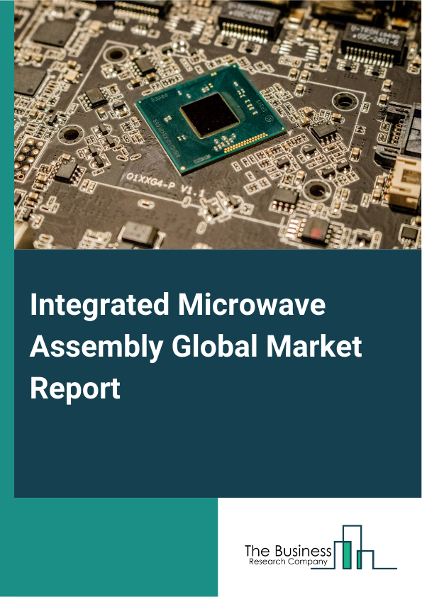 Global Integrated Microwave Assembly Market Report 2025