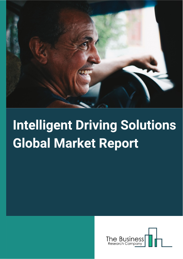 Intelligent Driving Solutions Market Size and growth rate 2025 to 2029: Graph