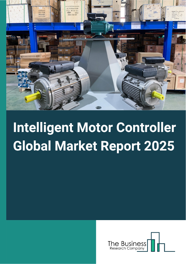 Global Intelligent Motor Controller Market Report 2025
