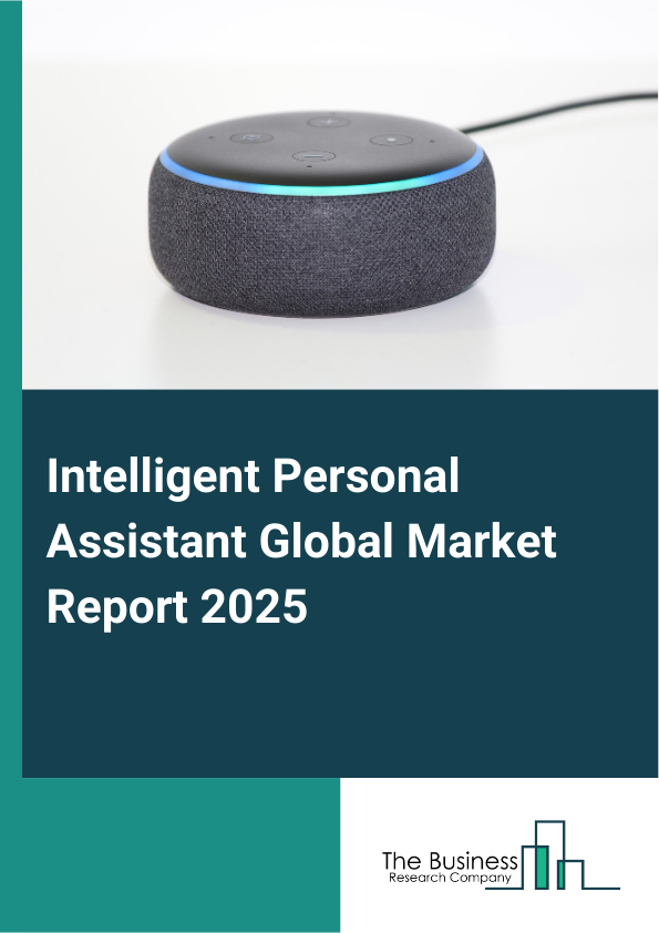 Global Intelligent Personal Assistant Market Report 2025